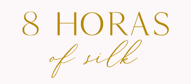 8 HORAS OF SILK
