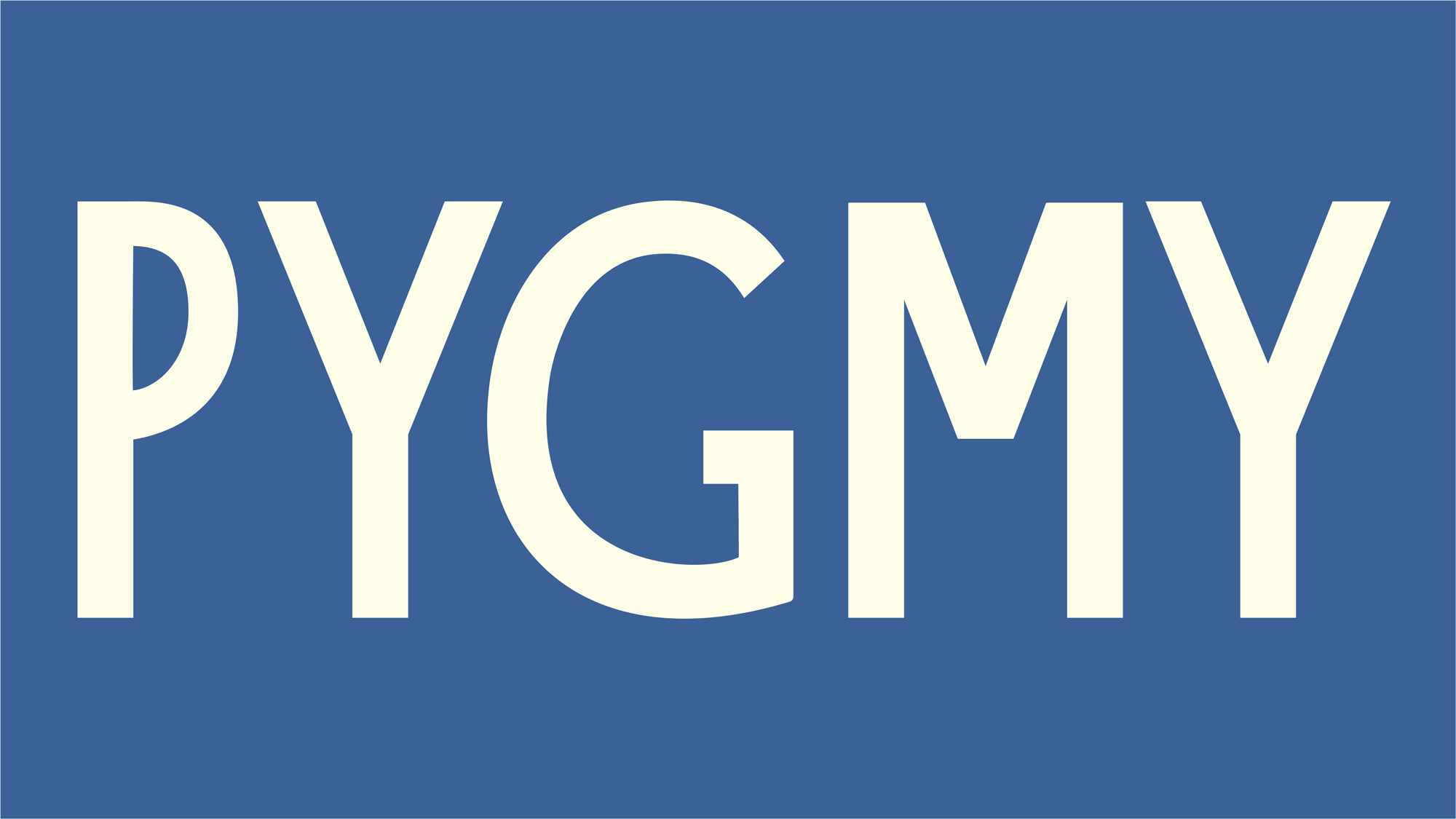 PYGMY