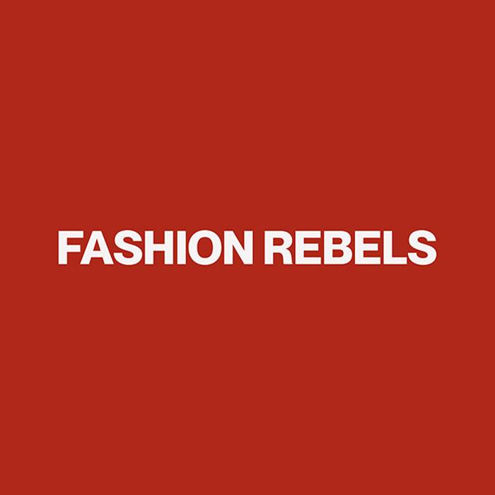 FASHION REBELS