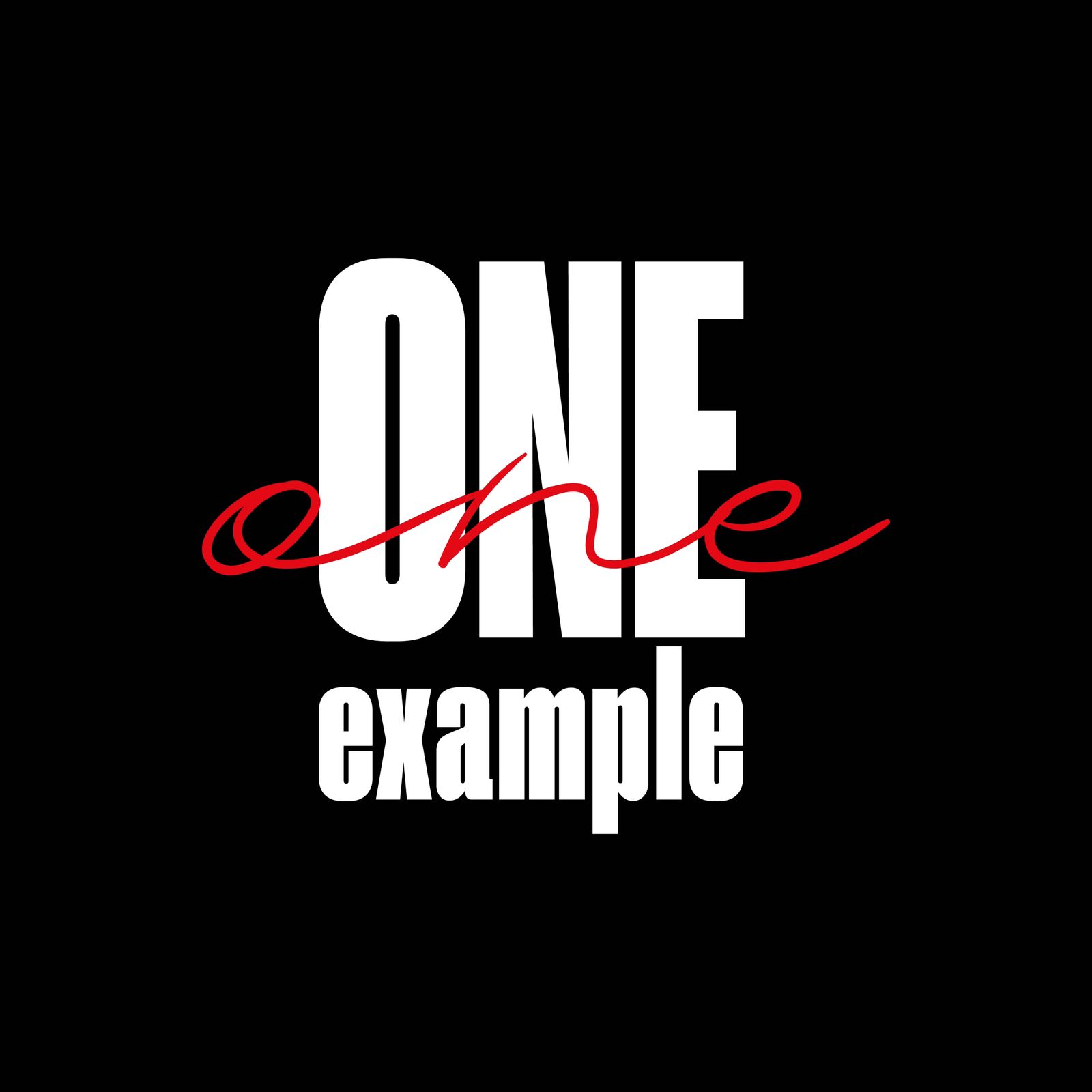 ONE EXAMPLE